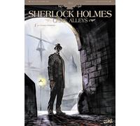 SOLEIL Sherlock Holmes - crime Alleys Tome 1 ; le premier problème