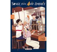 SOLEIL Songe d'une nuit ambrée tome 1