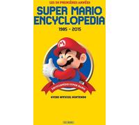 Soleil Super Mario Encyclopedia - 1985-2015