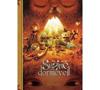 SOLEIL Susine et le Dorméveil tome 1 - dans le monde d'avant