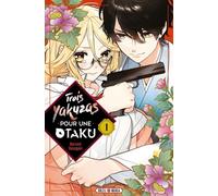 Soleil Trois yakuzas pour une otaku tome 1