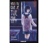 Soleil Veux-tu que je tue pour toi ? tome 3