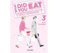 SOLEIL What did you eat yesterday ? tome 3