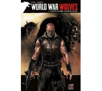 SOLEIL World war wolves tome 2