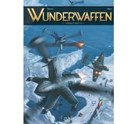 Soleil Wunderwaffen - intégrale tome 3
