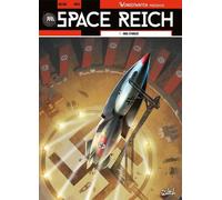 SOLEIL Wunderwaffen présente Space Reich tome 1
