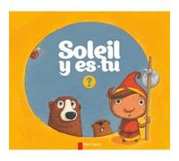 Soleil y es-tu ? Vanessa Gautier (Auteur), Vanessa Gautier (Illustration), Sylvie Poillevé (Auteur)