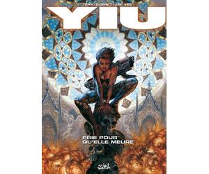 Soleil yiu tome 4 - prie pour qu'elle meure