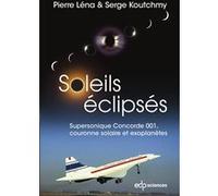 Soleils éclipsés: Supersonique Concorde 001, couronne solaire et exoplanètes