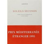 Soleils seconds Adonis (Auteur), Jacques Berque (Traduction)