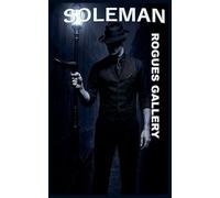 Soleman - Rogues Gallery