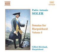 Soler, A. - Sonates pour Clavecin, Vol.5