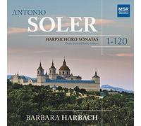 Soler, Antonio / Harbach, Barbara - Soler: Harpsichord Sonatas 1-120