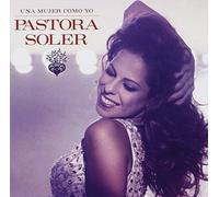 Soler, Pastora - Una Mujer Como Yo [Import]