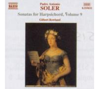 Soler: Sonatas for Harpsichord, Vol. 9 by Soler / Rowland NEUF