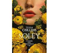 Soley. I fiori del destino (Vol. 2)