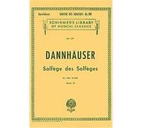 Solfege des Solfege, Book III A. Dannhauser (Auteur)