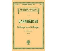 A. dannhauser : solfege des solfeges - livre 1