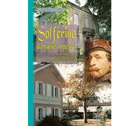 Solférino domaine impérial, quand Napoléon III rêvait de peupler la Lande de Gascogne