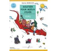 BARAUD S. - SOLFIER POUR MIEUX JOUER VOL.2 (ÉLÈVE)