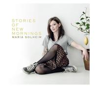 Solheim, Maria - Stories of New Mornings [Import]