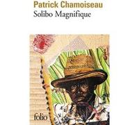 Solibo Magnifique Patrick Chamoiseau (Auteur)