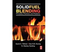Solid Fuel Blending: Principles, Practices, And Problems