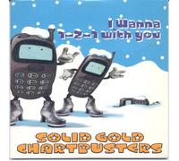 Solid Gold Chartbusters - I Wanna 1 2 1 with You