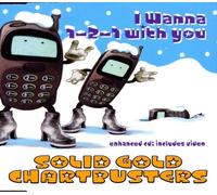 Solid Gold Chartbusters – I Wanna 1-2-1 With You – CD