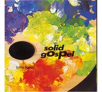 SOLID GOSPEL - in His Hands