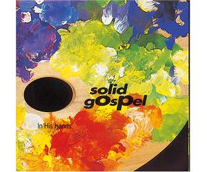 SOLID GOSPEL - in His Hands