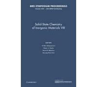 Solid-State Chemistry Of Inorganic Materials Viii: Symposium Held November 29-December 3, Boston, Massachusetts, U.S.A.