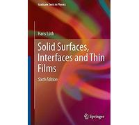 Solid Surfaces, Interfaces and Thin Films