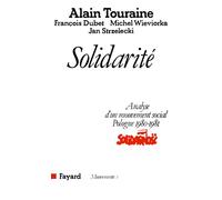 Solidarité - Analyse d'un mouvement social (Pologne 1980-1981) - Alain Touraine - Fayard - Livre