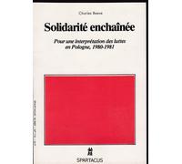 Solidarité enchaînée - Charles Reeve - Amis De Spartacus - broché - Essai