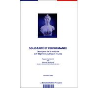 Solidarité et performance, les enjeux de la maîtrise des dépenses publiques - Collectif - Documentation Francaise - broché - Etude