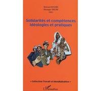Solidarités et compétences idéologiques et pratiques Monique Sélim (Auteur), Bernard Hours (Auteur)