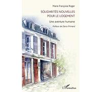 Solidarités nouvelles pour le logement: Une aventure humaine