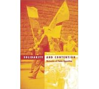 Solidarity And Contention: Networks Of Polish Opposition (Social Movements, Protest, And Contention, V. 18)