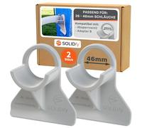 SOLIDfy® - [2x] supports de tuyau de piscine 26 mm - 46 mm | Support de tuyau pour Intex, Bestway, Hecht | également avec adaptateur B et valve d'arrêt - Support de tuyau 32 mm 38 mm - Protection
