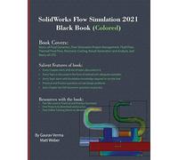SolidWorks Flow Simulation 2021 Black Book (Colored)