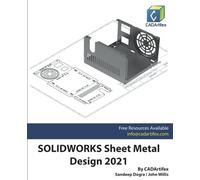 Solidworks Sheet Metal Design 2021