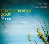 Theberge, Francois -Group With Lee Konitz- - Soliloque