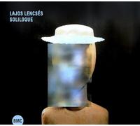 Soliloque/Lajos Lencsés