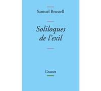 Soliloques de l'exil Samuel Brussell (Auteur)