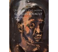 Soliloques d'un peintre Écrits 1896-1958 - Georges Rouault - L'atelier Contemporain - broché - Essai