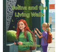 Solina and the Living Walls: How moss and smart materials help the city breathe