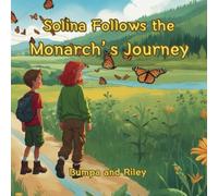 Solina Follows the Monarch's Journey