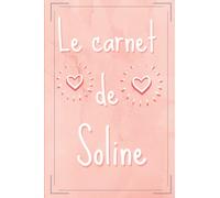 Soline Mon journal intime: Le journal intime de Soline