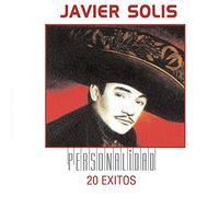 Solis, Javier - Personalidad: 20 Exitos